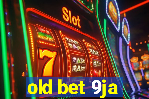 old bet 9ja